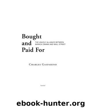 Bought and Paid For by Charles Gasparino