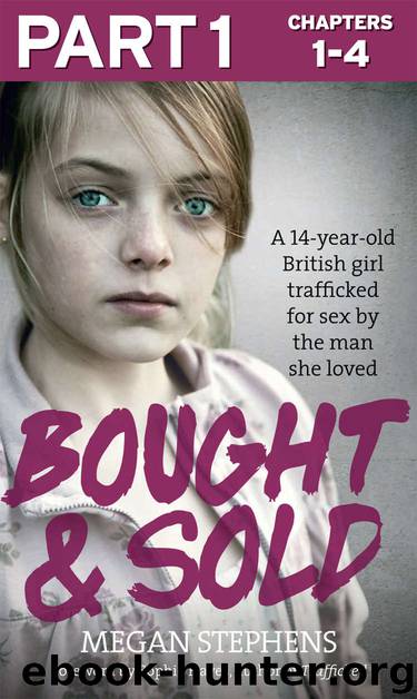 Bought and Sold (Part 1 of 3) by Megan Stephens