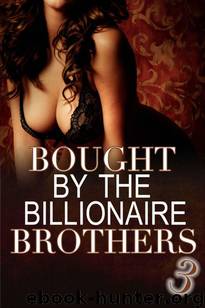 Bought by the Billionaire Brothers 3:
