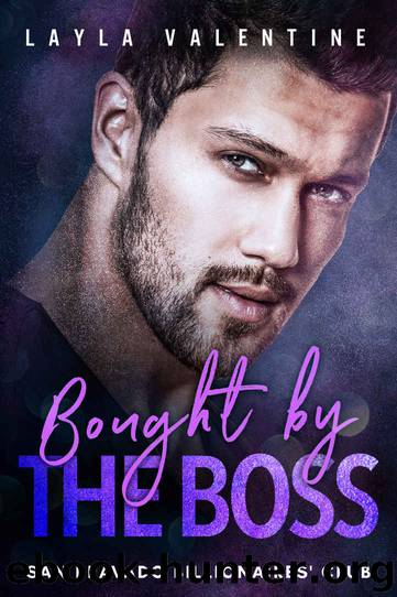 Bought by the Boss by Valentine Layla