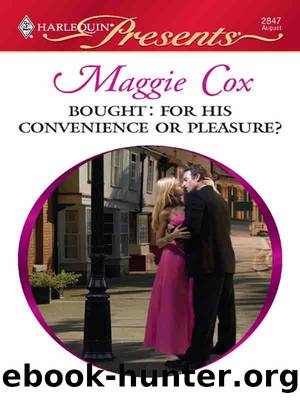 Bought: For His Convenience or Pleasure? by Maggie Cox