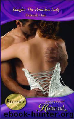Bought: The Penniless Lady (Historical Romance) by Deborah Hale