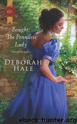 Bought: The Penniless Lady by Deborah Hale