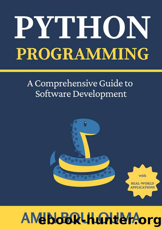 Boulouma A. Python Programming. A Comprehensive Guide to Software...2023 by Unknown