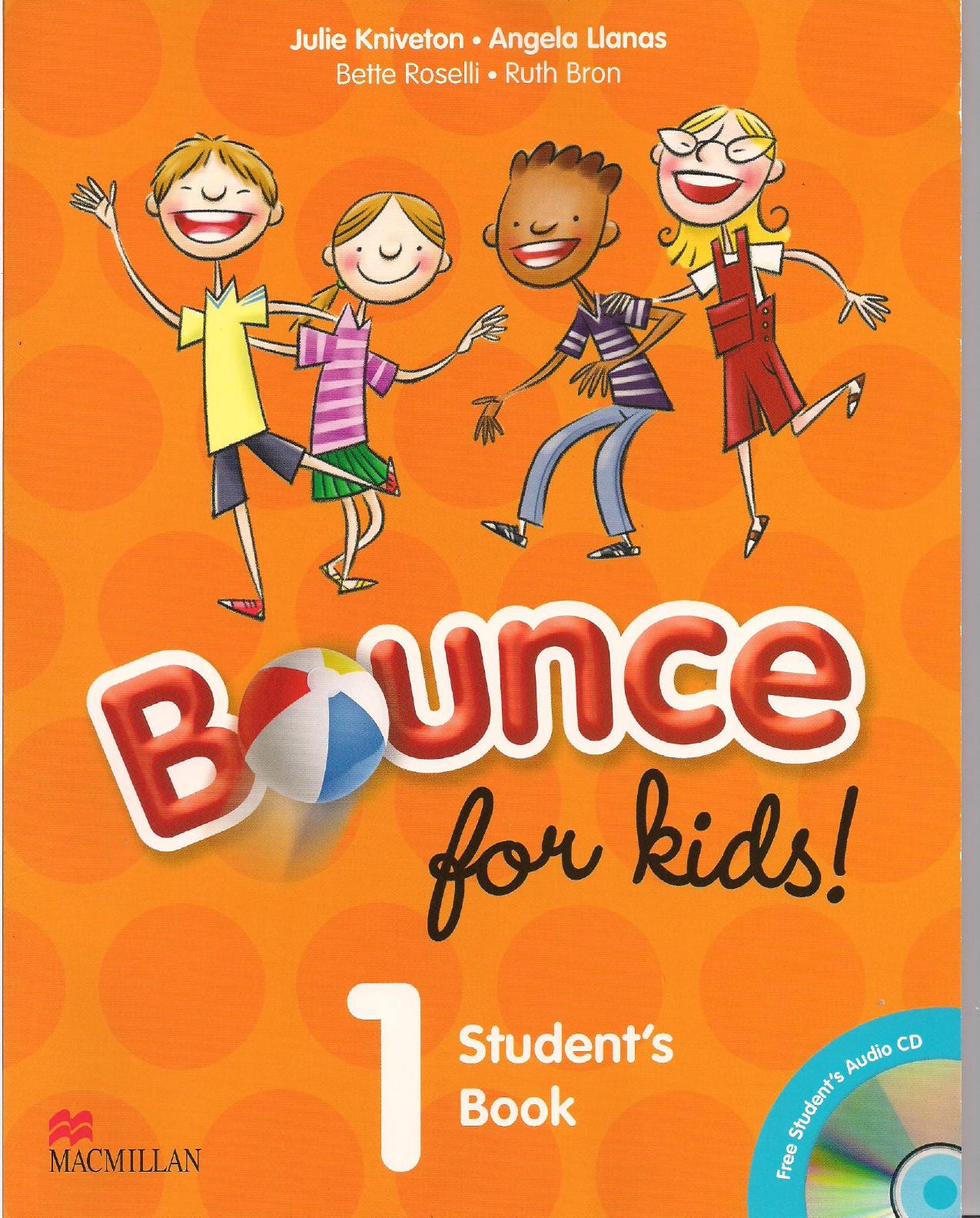 Bounce for Kids Student's Book 1 by Kniveton J. Llanas A