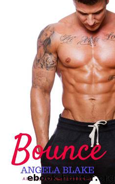 Bounce: A Bad Boy Secret Baby Sports Romance (Bad Boy Sports Romance Book 2)