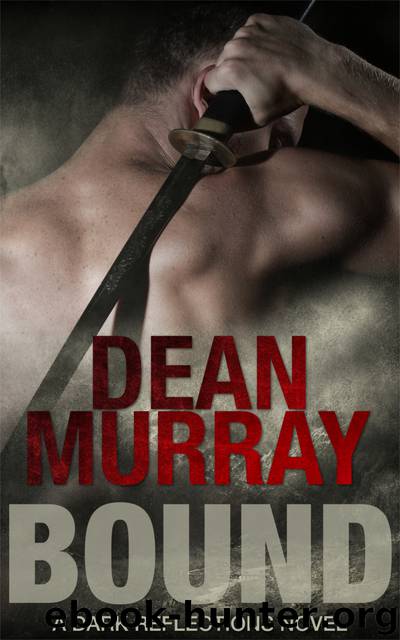 Bound (Dark Reflections Volume 1) by Dean Murray