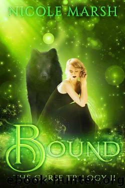 Bound (The Curse Trilogy Book 2) by Nicole Marsh