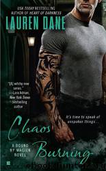 Bound 02 - Chaos Burning by Lauren Dane