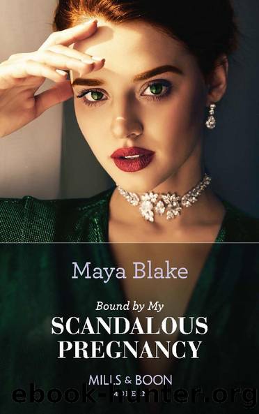 Bound By My Scandalous Pregnancy (Mills & Boon Modern) (The Notorious Greek Billionaires, Book 2) by Maya Blake