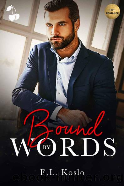 Bound By Words (The Words Series Book 3) by E.L. Koslo