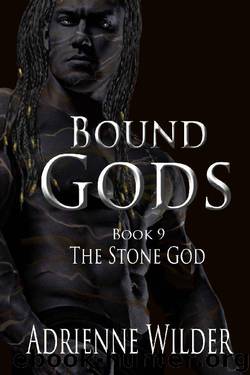 Bound Gods: The Stone God by Adrienne Wilder