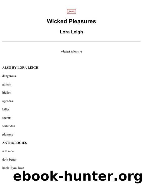 Bound Hearts - 09 - Wicked Pleasures by Lora Leigh