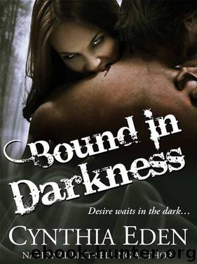Bound In Darkness by Cynthia Eden