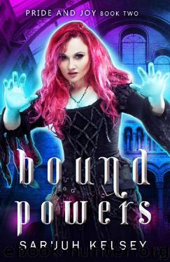 Bound Powers by Saruuh Kelsey