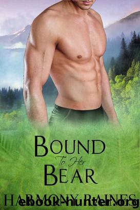 Bound To Her Bear (Bear Bluff Clan 1) by Harmony Raines
