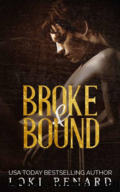 Bound and Broken: Dark MM Box Set by Renard Loki