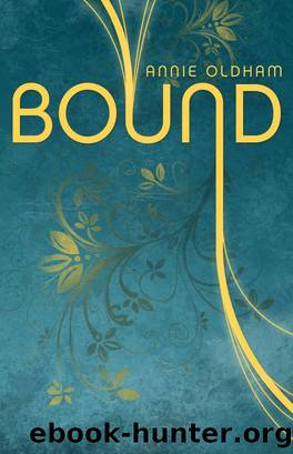 Bound by Annie Oldham