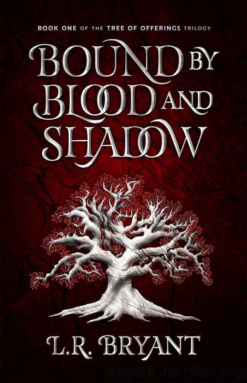 Bound by Blood and Shadow by L.R. Bryant