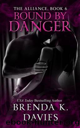 Bound by Danger (The Alliance, Book 6) by Brenda K. Davies