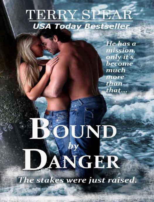 Bound by Danger by Spear Terry