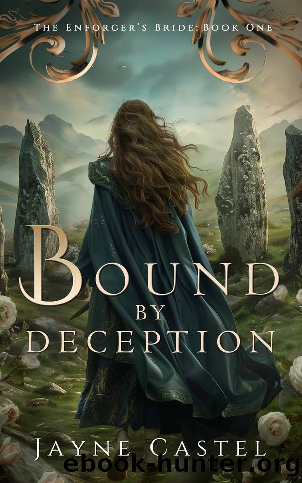 Bound by Deception: A Fantasy Romance (The Enforcer's Bride Book 1) by Jayne Castel