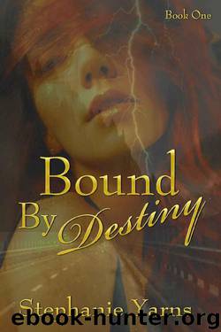 Bound by Destiny by Stephanie Yarns