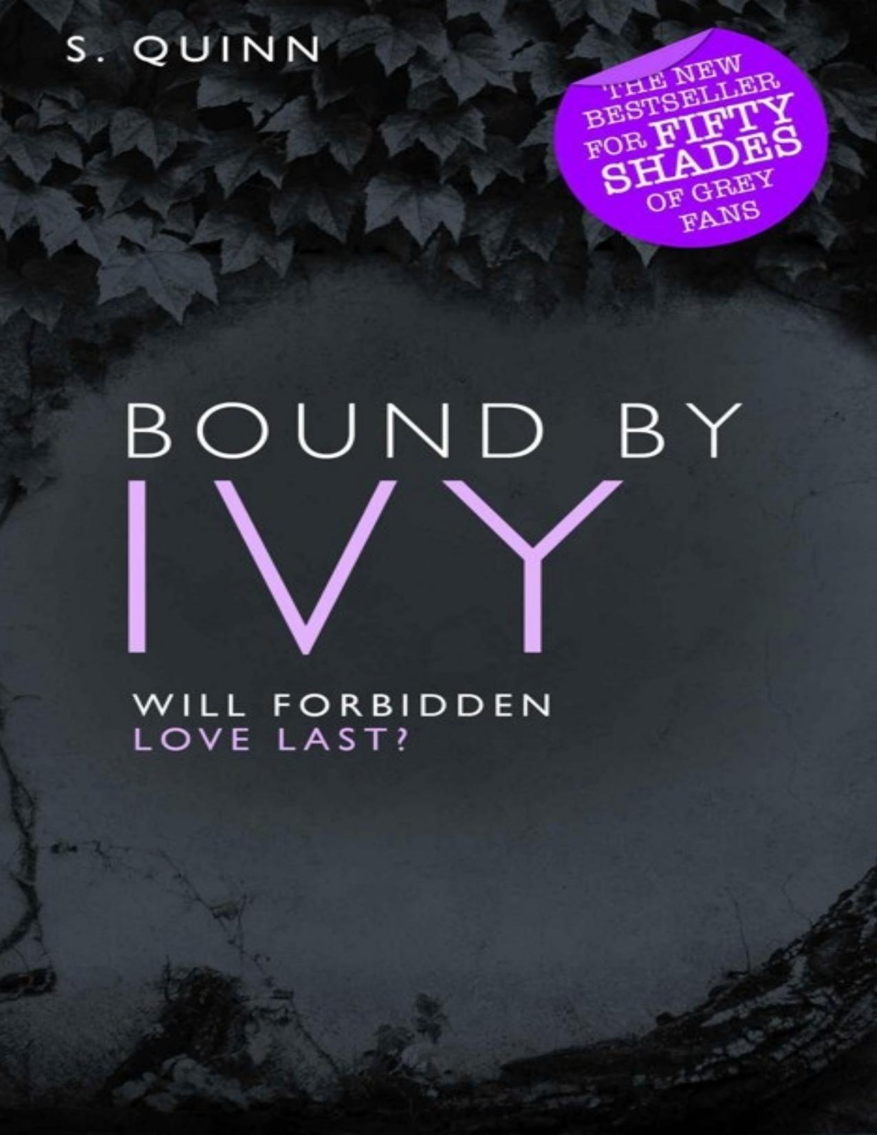 Bound by Ivy by S. Quinn