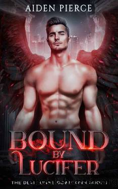 Bound by Lucifer: A Fated Mates Romance (The Devil Owns Downtown Book 1) by Aiden Pierce