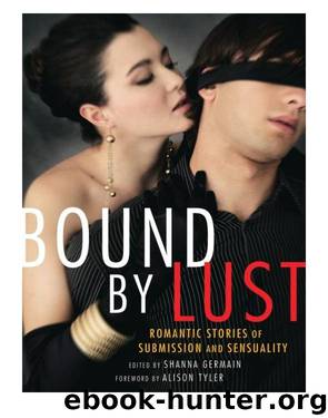 Bound by Lust by Shanna Germain