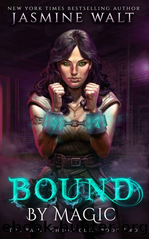 Bound by Magic: a New Adult Fantasy Novel by Walt Jasmine