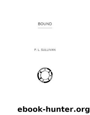 Bound by Patrick Sullivan
