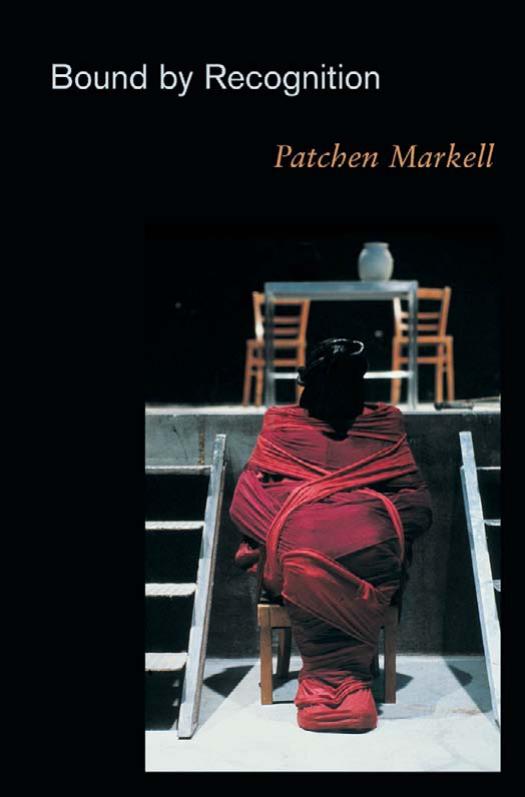 Bound by Recognition by Patchen Markell