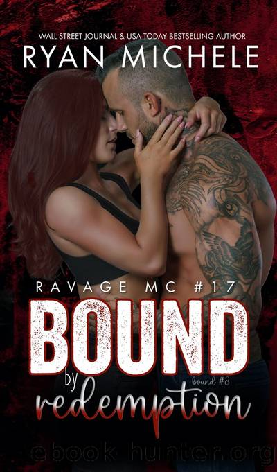 Bound by Redemption (Ravage MC #17) (Bound #8) by Ryan Michele