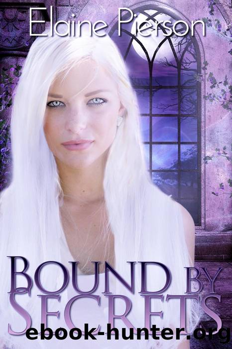 Bound by Secrets (Shohala Falls Series, #1) by Elaine Pierson