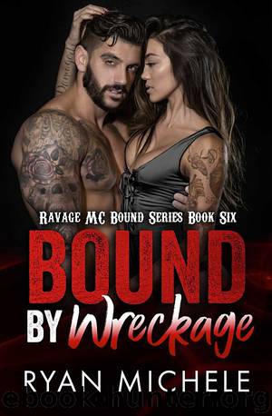 Bound by Wreckage_Ravage MC by Ryan Michele