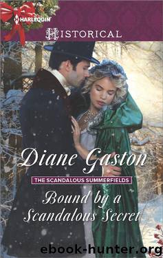 Bound by a Scandalous Secret (The Scandalous Summerfields) by Diane Gaston