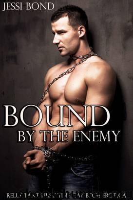 Bound by the Enemy: Reluctant First Time Gay BDSM Erotica