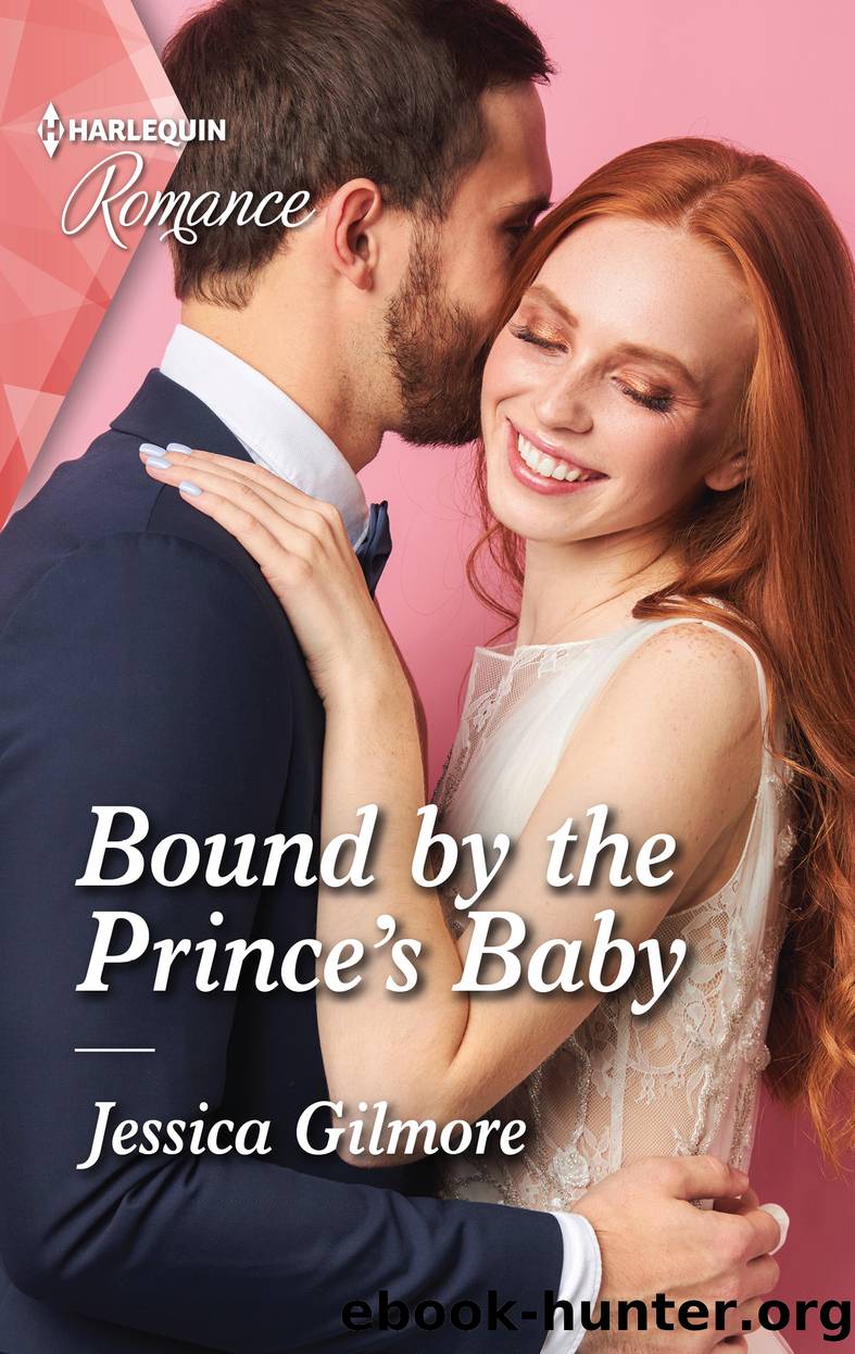 Bound by the Prince's Baby--The perfect Mother's Day read! by Jessica Gilmore