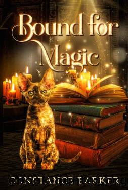 Bound for Magic (The Tortie Kitten Mystery Trilogy Series Book 1) by Constance Barker