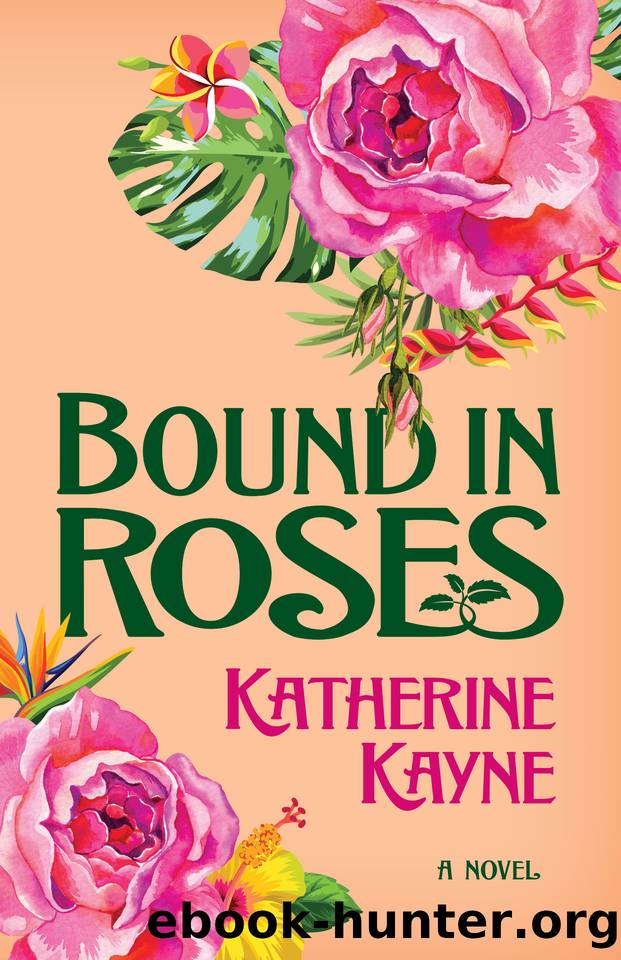 Bound in Roses (Hawaiian Ladies' Riding Society Book 2) by Katherine Kayne