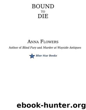 Bound to Die by Anna Flowers