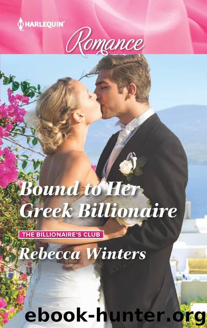 Bound to Her Greek Billionaire by Rebecca Winters