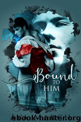 Bound to Him (Bound Series Book 2) by Ava March