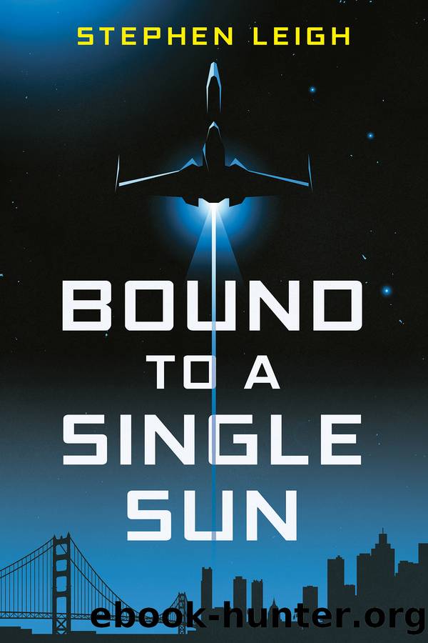 Bound to a Single Sun by Stephen W. Leigh