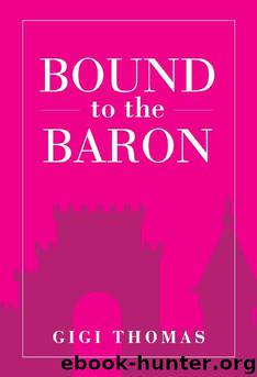 Bound to the Baron by Gigi Thomas