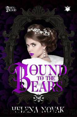 Bound to the Bears (Born of Blood) by Helena Novak
