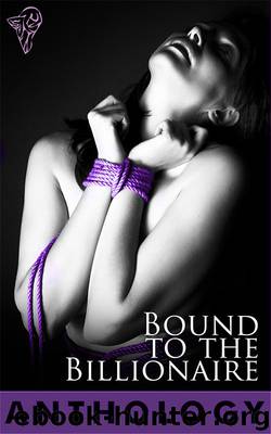 Bound to the Billionaire by unknow