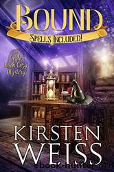 Bound: A Doyle Witch Cozy Mystery by Kirsten Weiss