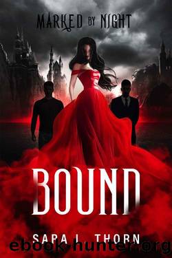 Bound: A Vampire Romance (Marked by Night Book 2) by Sara Thorn